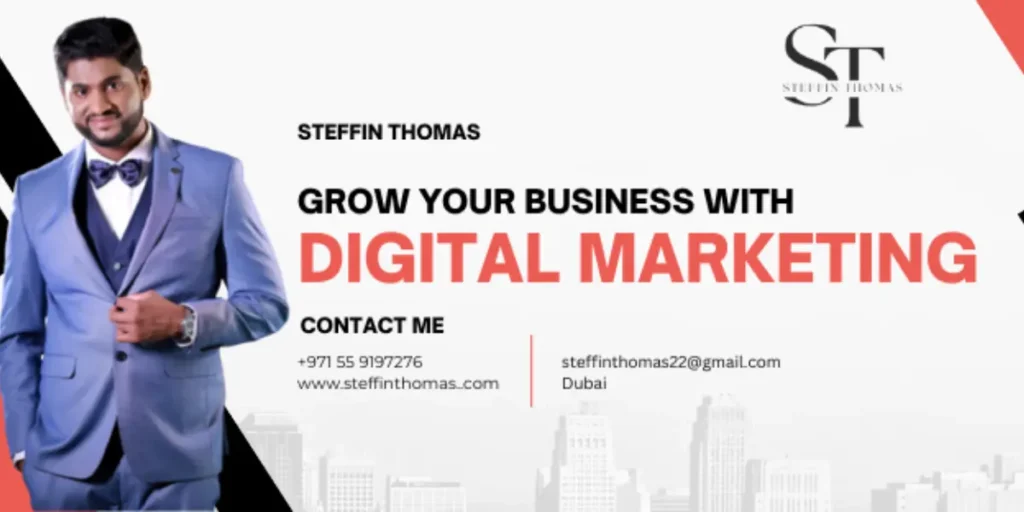 “Partner with Steffin Thomas: Champion Digital Marketing Freelancer in Dubai for Low-Cost Lead Generation”
